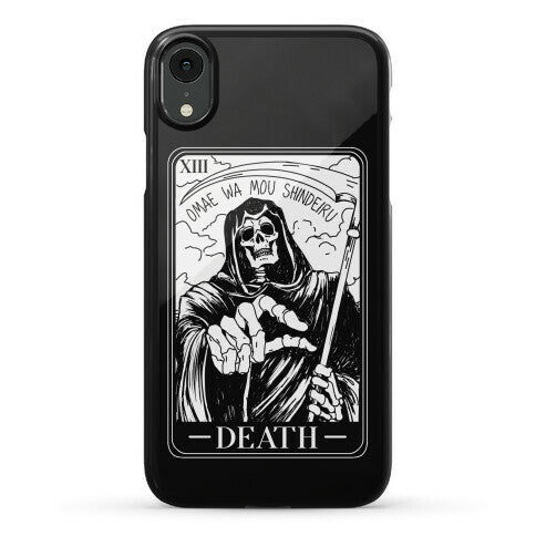 Omae Wa Mou Shindeiru Death Tarot Card Phone Case